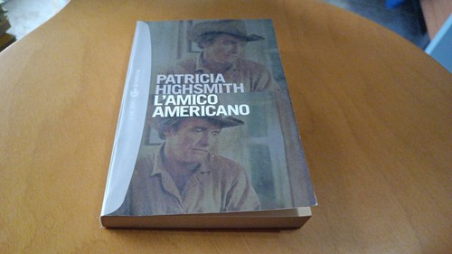 Amico americano highsmith - l'amico,