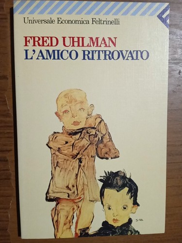 Amico ritrovato romanzo - l'amico, fred